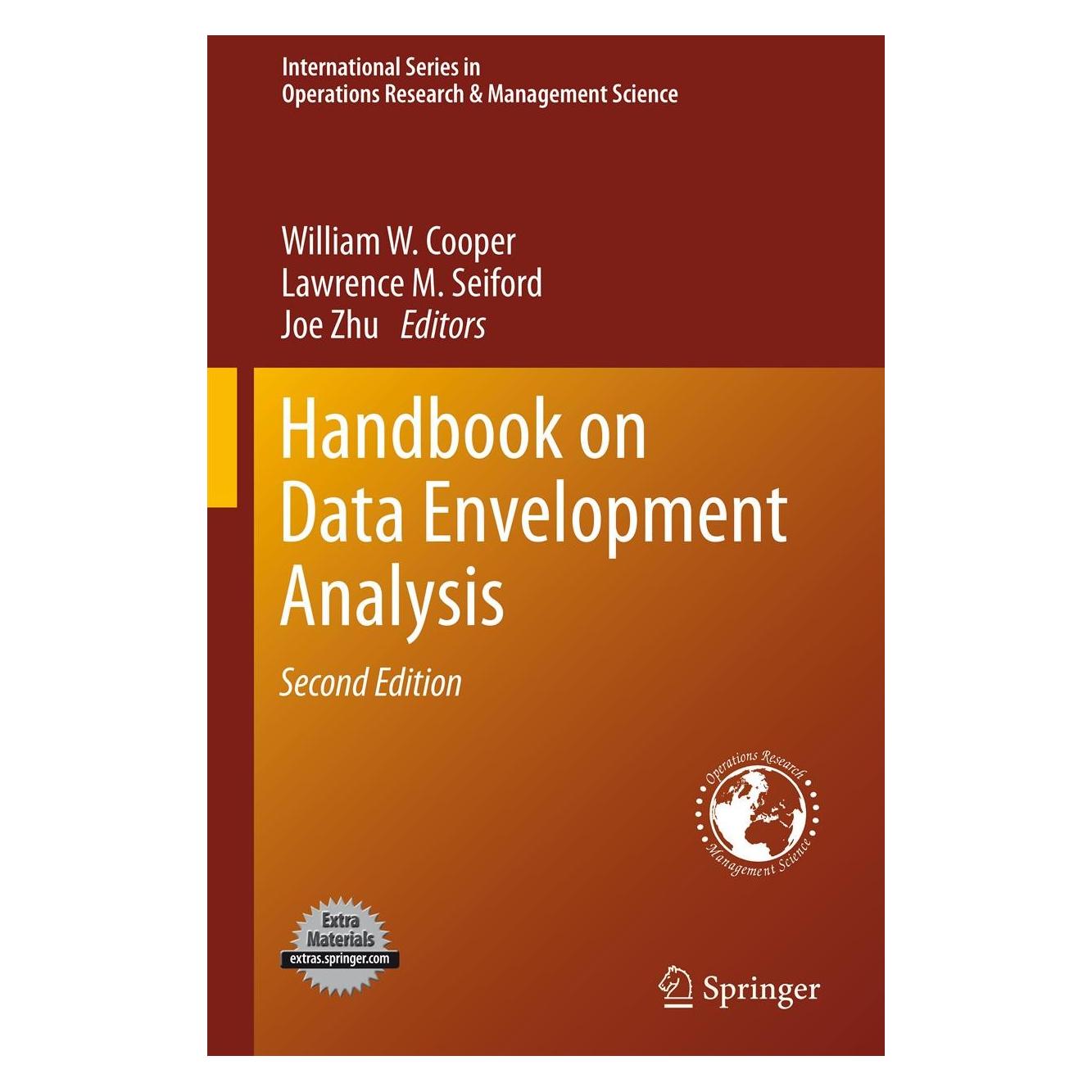 Springer Handbook on Data Envelopment Analysis (Englisch, Hardcover, Joe Zhu, Lawrence M. Seiford, William W. Cooper) (9781441961501)