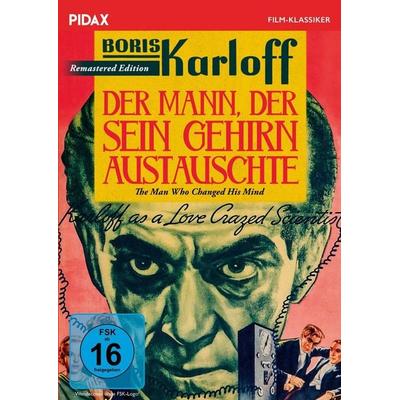 Der Mann, der sein Gehirn austauschte (The man who changed his mind) - Remastered Edition / Horror-Klassiker mit 'Frankenstein' Boris Karloff +