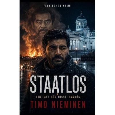 Kriminalfälle von Jussi Linnrös / Staatlos, Taschenbuch von Timo Nieminen, Epubli, 978-3-565-54078-5