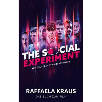 The Social Experiment, Taschenbuch von Raffaela Kraus, BoD – Books on Demand