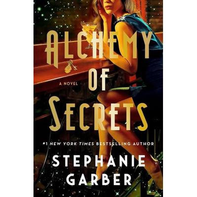 Alchemy of Secrets, Taschenbuch von Stephanie Garber, Macmillan USA, 978-1-250-41907-1