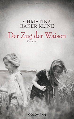 Kline, Christina Baker - Der Zug der Waisen: Roman - Preis vom 30.09.2026 22:30:23 h