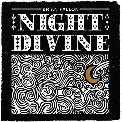 Night Divine - Brian Fallon, CD