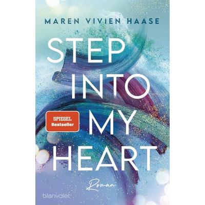 Step into my Heart, Taschenbuch von Maren Vivien Haase, Blanvalet