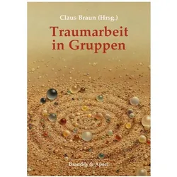 Traumarbeit in Gruppen, Fachbücher von Claus Braun
