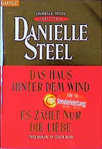 Danielle Steel - Das Haus hinter dem Wind /Es zählt nur die Liebe: Zwei Romane in einem Band (Blanvalet Taschenbuch) - Preis vom 13.10.2026 19:28:25 h
