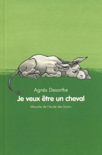 Agnès Desarthe - Je veux être un cheval - Preis vom 09.10.2026 07:28:09 h