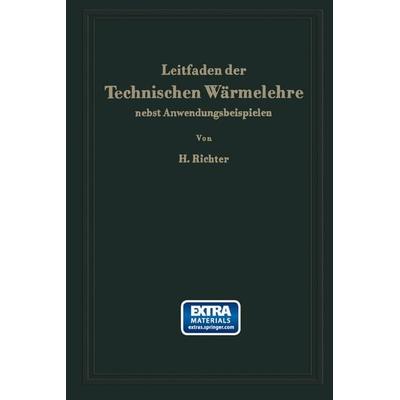 Leitfaden der Technischen Wärmelehre nebst Anwendungsbeispielen, Taschenbuch von Hugo Richter, Springer Berlin, 978-3-642-53187-3