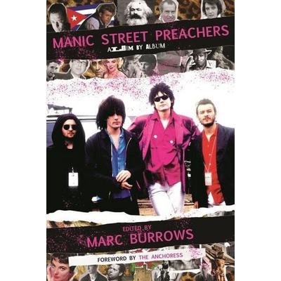 Manic Street Preachers, Gebundene Ausgabe von Marc Burrows, Pen & Sword Books Ltd, 978-1-399-01621-6
