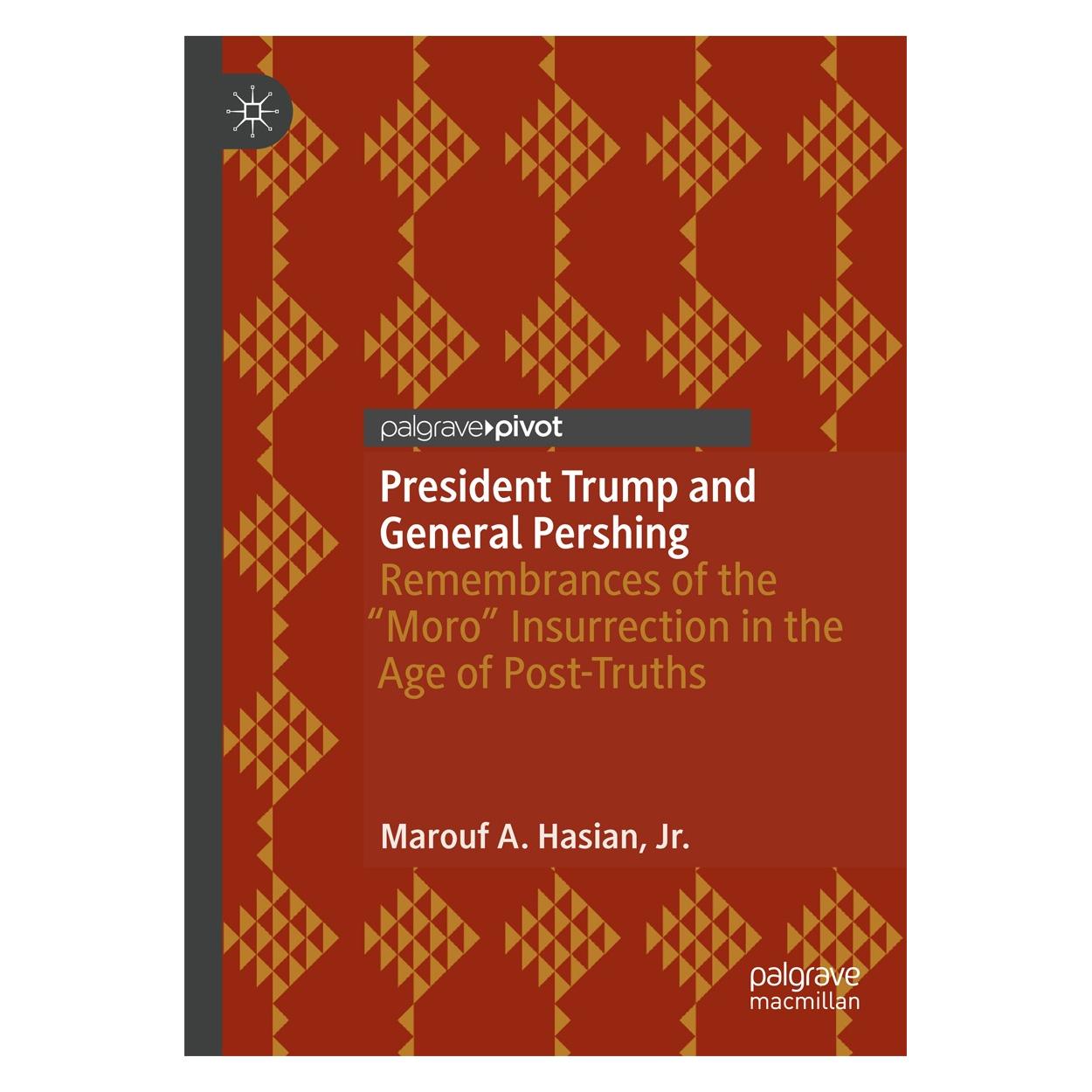 Springer President Trump and General Pershing (Englisch, Hardcover, Jr., Marouf A. Hasian) (9783030014728)