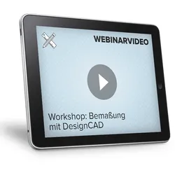 Webinarvideo: Workshop - Bemaßung mit DesignCAD