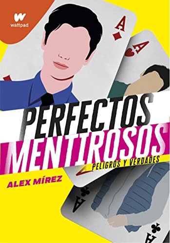Alex Mírez - Peligros y verdades (Perfectos Mentirosos 2): Peligros y verdades (Wattpad, Band 2) - Preis vom 09.10.2026 07:28:09 h