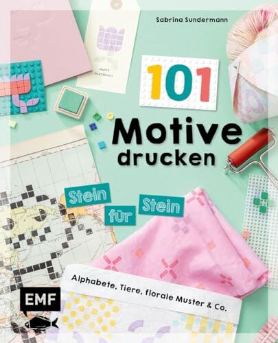 Sabrina Sundermann (Illustratorin) - 101 Motive drucken – Stein für Stein: Einfache und schnelle Print-Projekte für kreative Lego-Fans: Alphabete, Tiere, florale Muster & Co. - Preis vom 30.09.2026 09:01:18 h