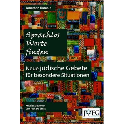 Sprachlos Worte finden, Gebundene Ausgabe von Jonathan Romain, JVFG – Jüdischer Verlag für Gemeindeliteratur, 978-3-949819-05-6