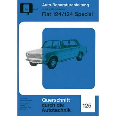Fiat 124 /124 Spezial, Taschenbuch von , Bucheli, 978-3-7168-1188-7
