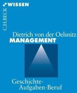 Dietrich von der Oelsnitz - Management: Geschichte, Aufgaben, Beruf - Preis vom 30.09.2026 09:01:18 h