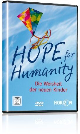 Hope for Humanity - Die Weisheit der neuen Kinder - Preis vom 11.10.2026 03:10:56 h