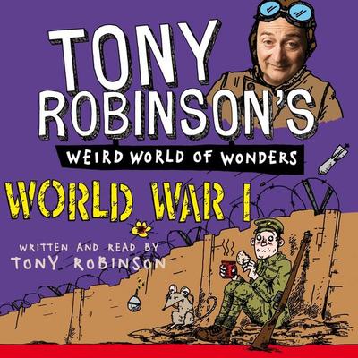 World War I - Sir Tony Robinson, Audio, 9780230769694