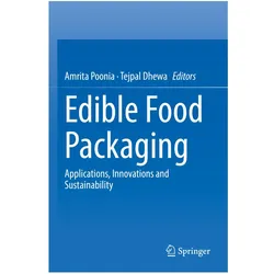Edible Food Packaging, Fachbücher von Tejpal Dhewa, Amrita Poonia