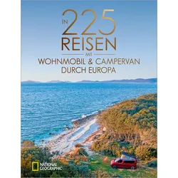 In 225 Reisen mit Wohnmobil und Campervan durch Europa