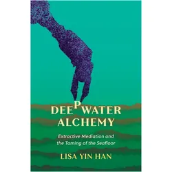 Deepwater Alchemy, Sachbücher von Lisa Yin Han