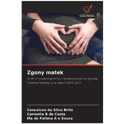 Zgony matek, Fachbücher von Conceição da Silva Brito, Ma de Fatima A e Sousa, Carmélia B da Costa