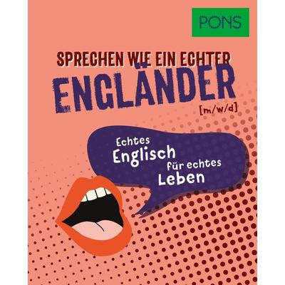 PONS Sprechen wie ein echter Engländer (m/w/d), Taschenbuch von , PONS Langenscheidt GmbH, 978-3-12-516424-6