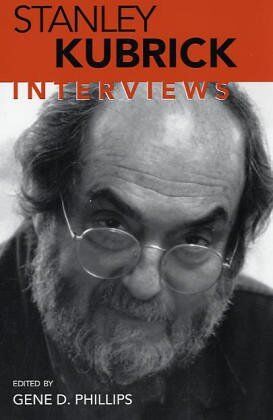 Phillips, Gene D. - Stanley Kubrick: Interviews (Conversations with Filmmakers) - Preis vom 09.10.2026 07:28:09 h