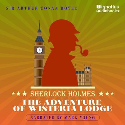 The Adventure of Wisteria Lodge - Arthur Conan Doyle, Audio, 9783991744092