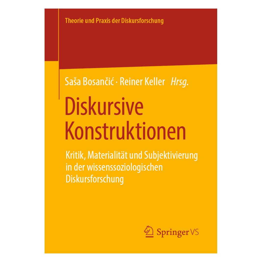 Springer Diskursive Konstruktionen (Deutsch, Softcover, Reiner Keller, Sasa Bosancic) (35151212)