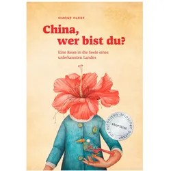 China, wer bist du?, Reisebücher von Simone Harre