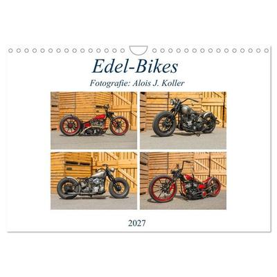 Edel-Bikes 2027 (Wandkalender 2027 DIN A4 quer), CALVENDO Monatskalender
