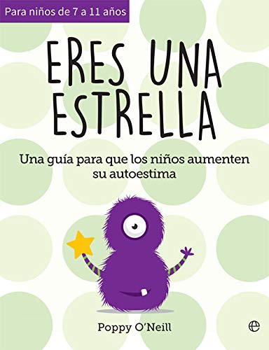 Poppy O'Neill - Eres una estrella: Una guía para que los niños aumenten su autoestima (Psicología y salud) - Preis vom 10.10.2026 11:48:34 h