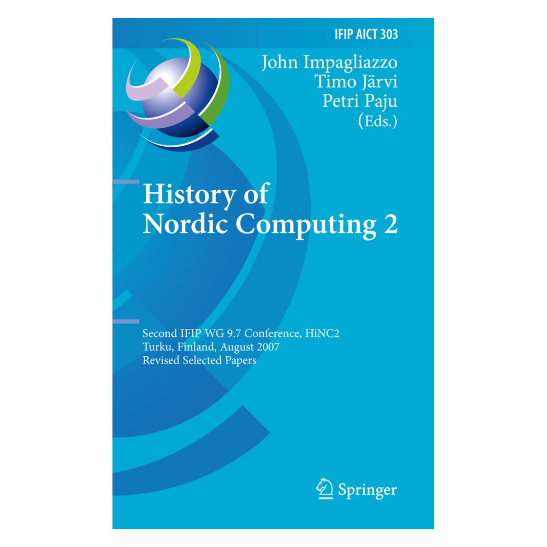 Springer History of Nordic Computing 2 (Englisch, Softcover, John Impagliazzo, Petri Paju, Timo Järvi) (55420210)