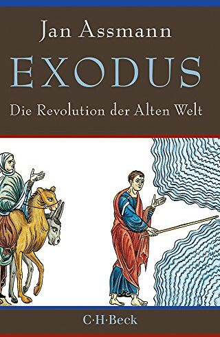 Jan Assmann - Exodus: Die Revolution der Alten Welt - Preis vom 18.10.2026 15:28:09 h
