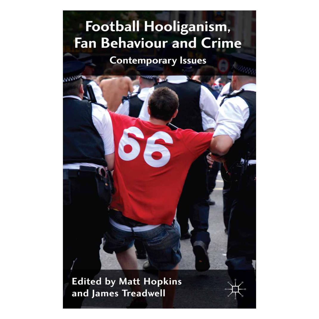 Springer Football Hooliganism, Fan Behaviour and Crime (Englisch, Softcover, M. Hopkins J. Treadwell) (55818822)