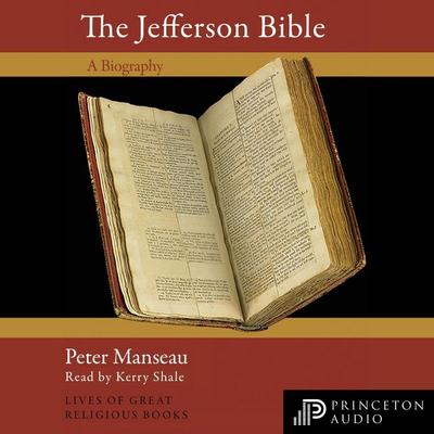 The Jefferson Bible - Peter Manseau, Audio, 9780691221182