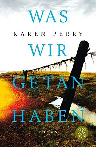 Karen Perry - Was wir getan haben: Roman - Preis vom 02.10.2026 23:42:20 h