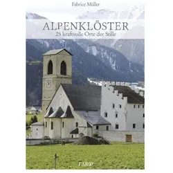 Alpenklöster, Reisebücher von Fabrice Müller