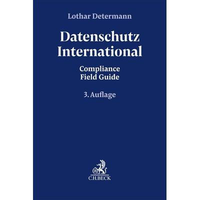 Datenschutz International, Taschenbuch von Lothar Determann, C.H. Beck, 978-3-406-84861-2