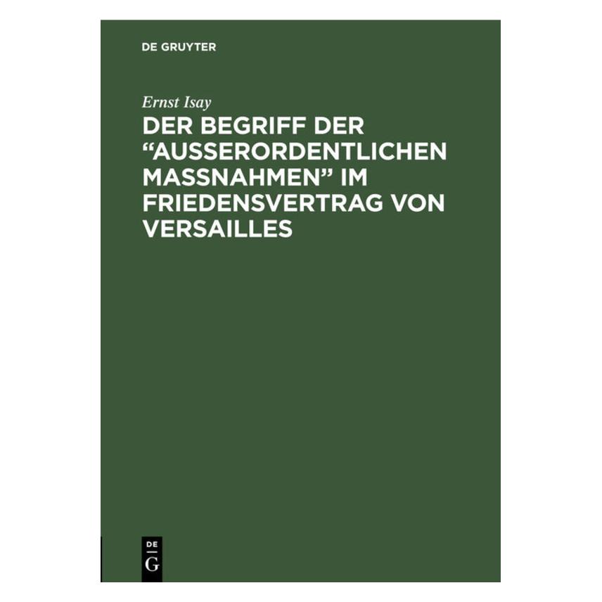 De Gruyter Isay:Der Begriff der ausserordentliche (67770258)
