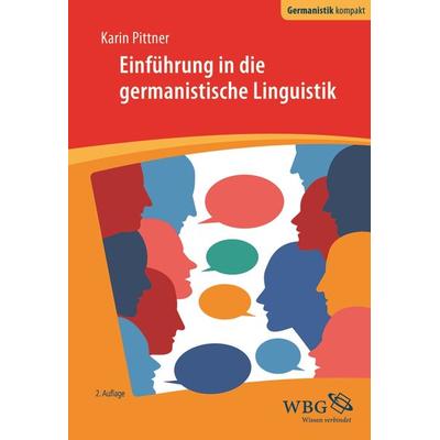 Einführung in die germanistische Linguistik, Taschenbuch von Karin Pittner, Wbg Academic in Wissenschaftliche Buchgesellschaft (wbg)