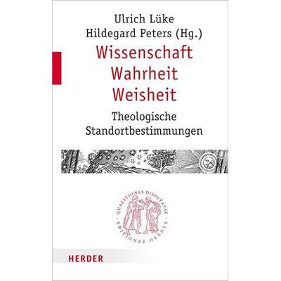 Wissenschaft - Wahrheit - Weisheit, Taschenbuch von , Herder, 978-3-451-02293-7