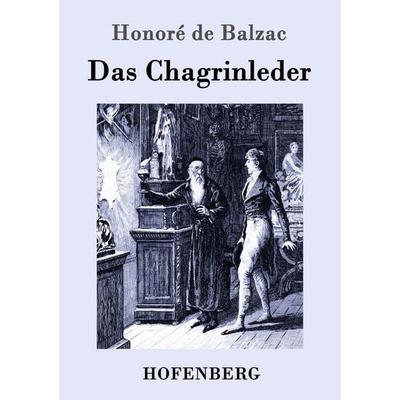 Das Chagrinleder, Taschenbuch von Honore de Balzac, Hofenberg, 978-3-8430-9799-4