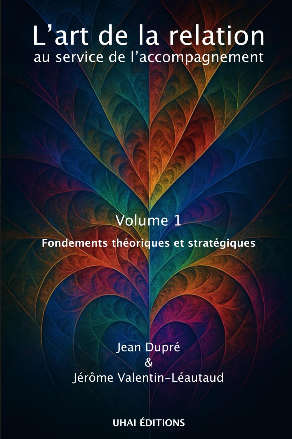 Dupré, M. Jean - L'art de la relation au service de l'accompagnement: Volume 1 : fondements théoriques et stratégiques - Preis vom 30.09.2026 09:01:18 h
