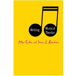 Writing Musical Theater, Fachbücher von S. Rosenhaus, A. Cohen