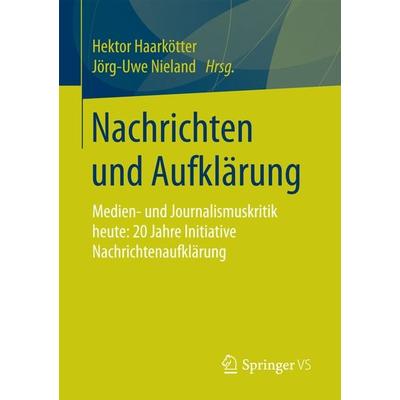 Nachrichten und Aufklärung, Taschenbuch von , Springer Fachmedien Wiesbaden GmbH, 978-3-658-18098-0