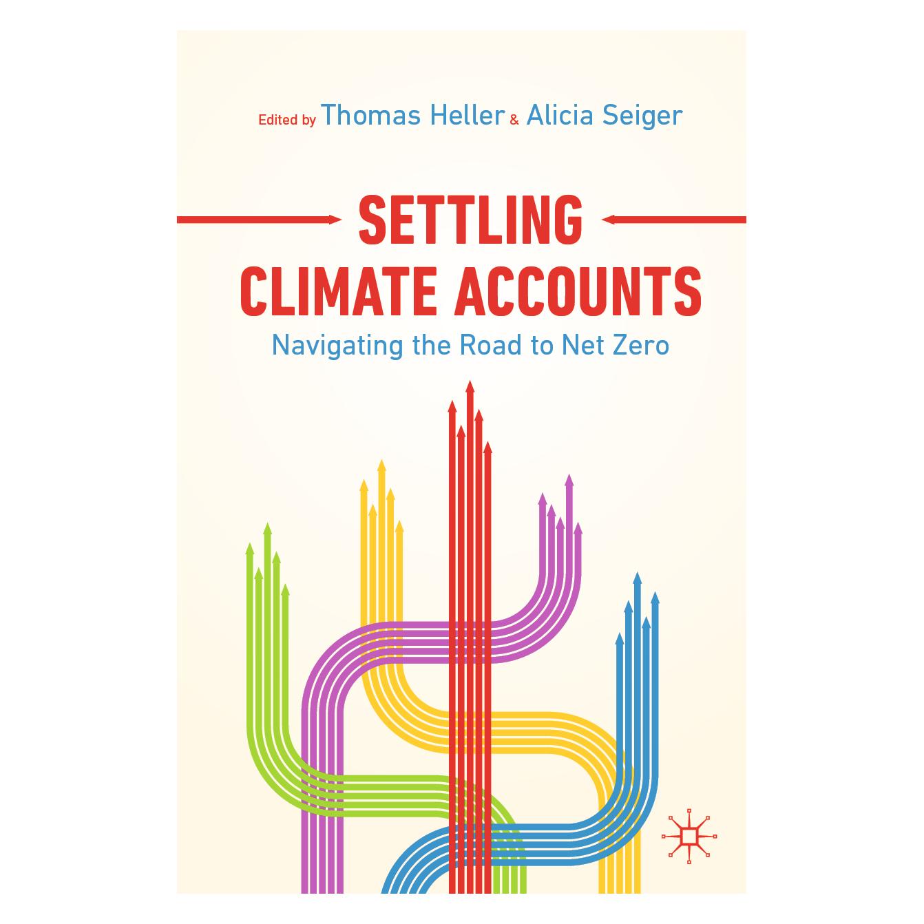 Springer Settling Climate Accounts (Englisch, Softcover, Alicia Seiger, Thomas Heller) (56897593)