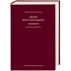 Greek New Testament GNT6. Grossdruckausgabe, Fachbücher von David Parker, David Trobisch, Holger Strutwolf, Klaus Wachtel, Christos Karakolis, Hugh Houghton, Stephen Pisano