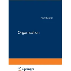 Organisation, Fachbücher von Knut Bleicher